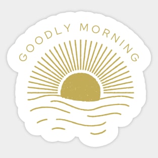 "Goodly Morning", early birds have a good morning at the sunrise Sticker